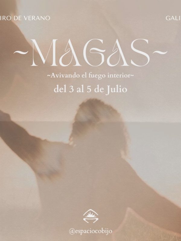Retiro de verano “Magas” un viaje para avivar el fuego interior