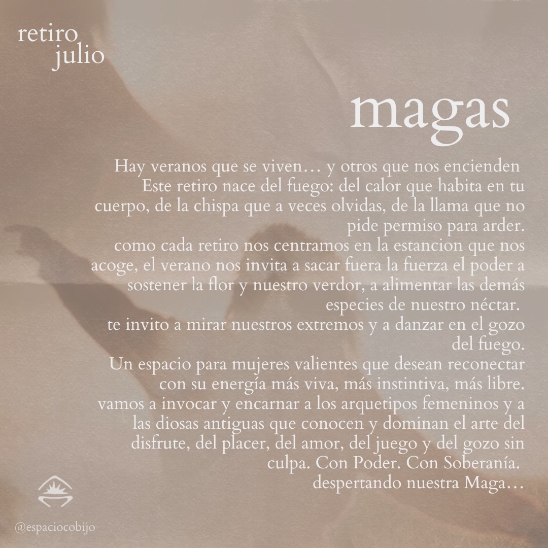 Retiro de verano “Magas” un viaje para avivar el fuego interior